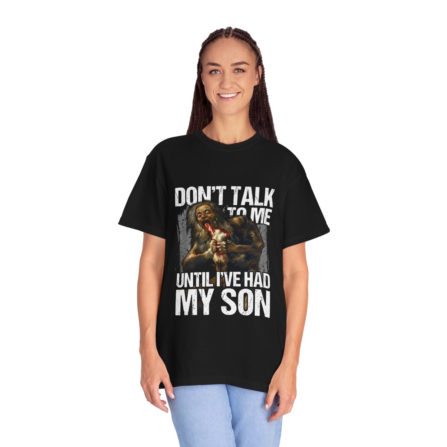 Saturn Devouring His Son Funny Meme – Don't Talk Til I've Had My Son Design Premium T-Shirt