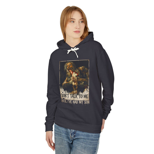 Saturn Devouring His Son Funny Meme – Don't Talk Til I've Had My Son Design Unisex Premium Hoodie