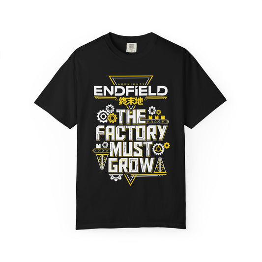 Arknights Endfield The Factory Must Grow Meme Factory Expansion Automation Endless Build Premium T-Shirt